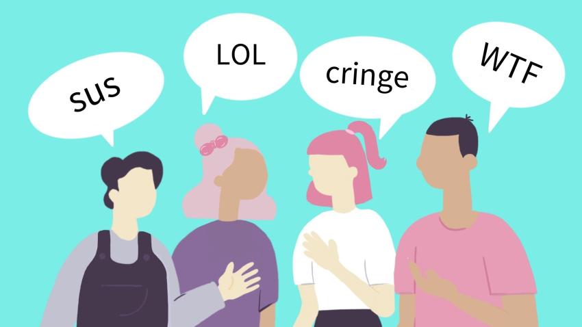 Trendwörter, die im Sprachgebrauch junger Menschen verankert sind. Titel:Aus den sozialen Medien stammende Trendwörter wie „sus“, „LOL“, „cringe“ oder „WTF“ prägen immer stärker den Sprachgebrauch junger Menschen. 